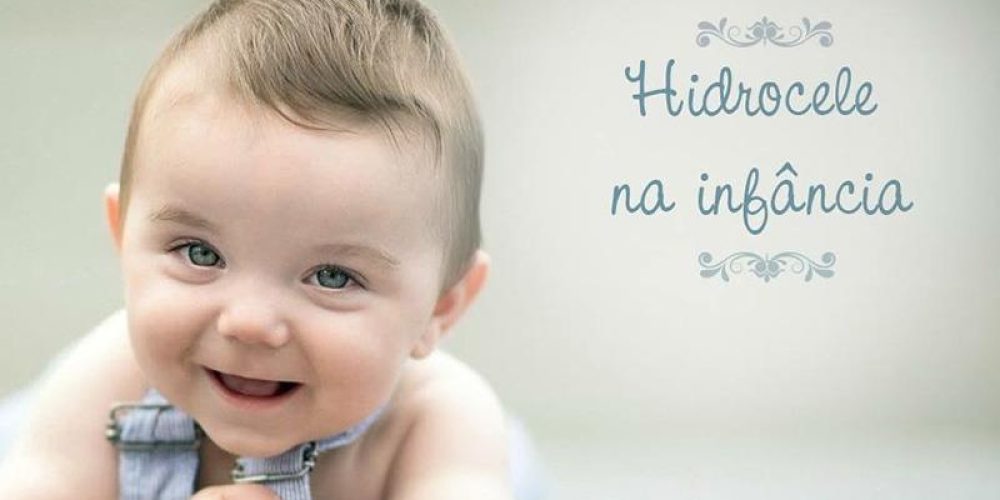 Hidrocele: o saquinho do meu filho está mais inchado que o normal?